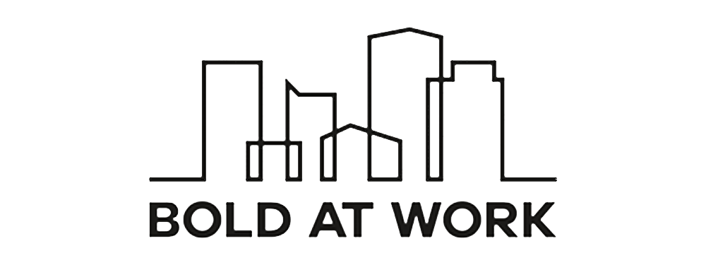 Bold at work